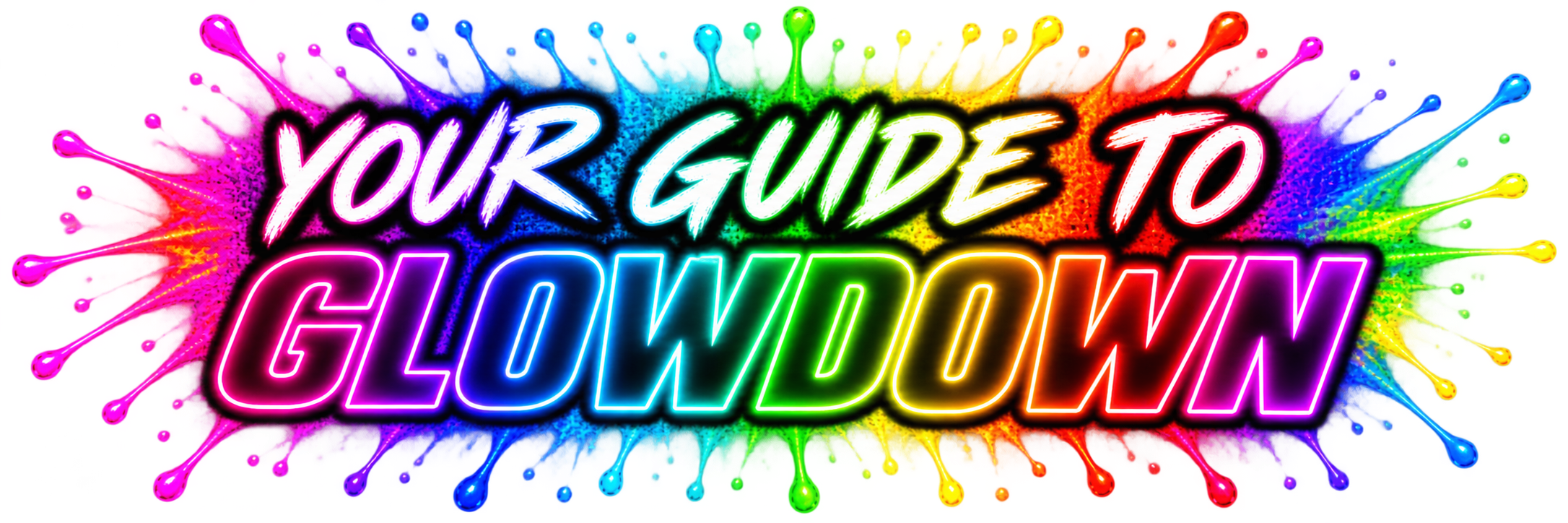 Your Guide to Glowdown